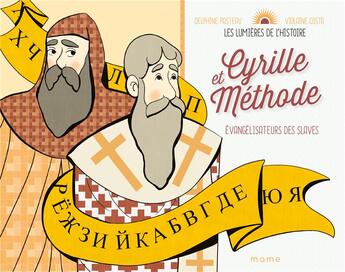 Couverture du livre « Cyrille et méthode ; évangélisateurs des Saves » de Violaine Costa et Delphine Pasteau aux éditions Mame