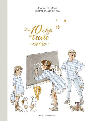 Couverture du livre « Les 10 clefs de l'école » de Jean De Mons aux éditions Tequi