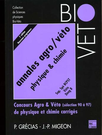 Couverture du livre « Annales agro/veto physique chimie 90/97 » de Pierre Grecias aux éditions Tec Et Doc