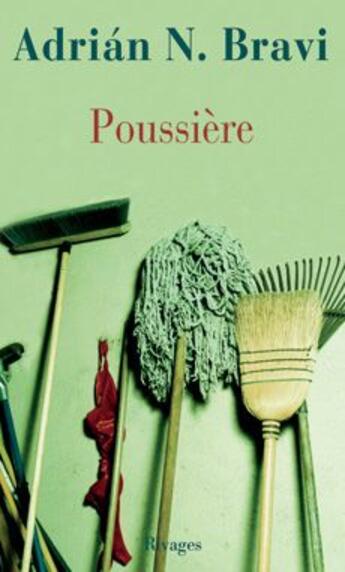 Couverture du livre « Poussière » de Bravi Adrian N. aux éditions Rivages