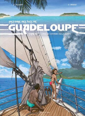 Couverture du livre « Histoire des îles de Guadeloupe Tome 4 : une île au large de l'espoir » de Olivier Brazao et Zuzanna Zielinska et Rene Belenus aux éditions Signe