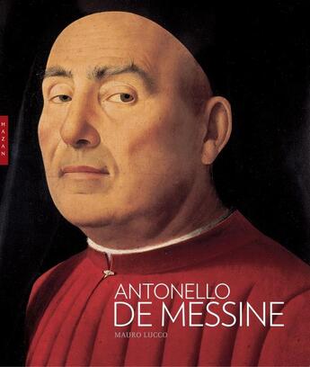 Couverture du livre « Antonello de Messine » de Mauro Lucco aux éditions Hazan