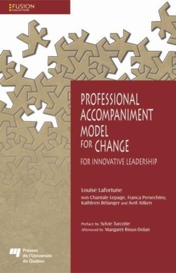 Couverture du livre « Professional Accompaniment Model for Change ; For Innovative Leadership » de Louise Lafortune aux éditions Pu De Quebec