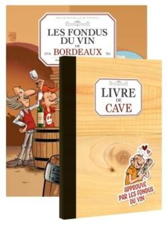 Couverture du livre « Les fondus du vin de Bordeaux » de Christophe Cazenove et Richez Herve aux éditions Bamboo