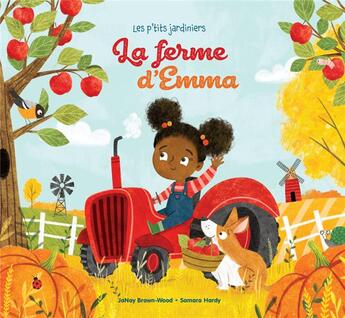 Couverture du livre « La ferme d'Emma » de Samara Hardy et Janay Brown-Wood aux éditions Millepages