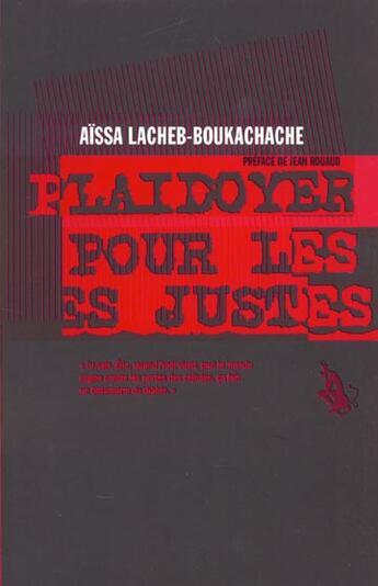 Couverture du livre « Plaidoyer pour les justes » de Aissa Lacheb aux éditions Au Diable Vauvert