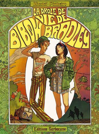 Couverture du livre « La drôle de vie de Bibow Bradley » de Nicolai Pinheiro aux éditions Sarbacane