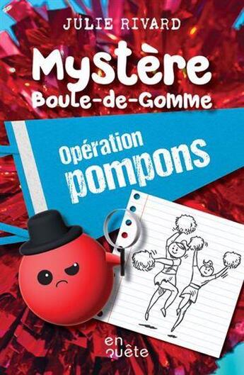 Couverture du livre « Opération pompons » de Julie Rivard aux éditions Heritage Quebec