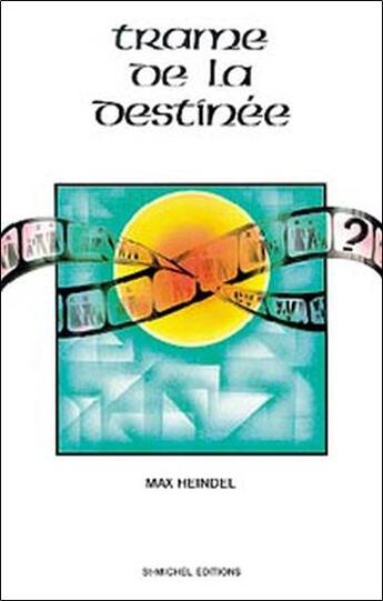 Couverture du livre « Trame de la destinee » de Max Heindel aux éditions Beaux Arts