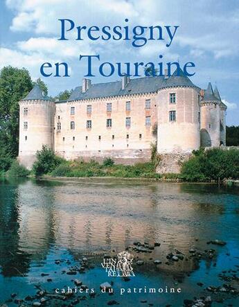 Couverture du livre « Pressigny en touraine n 47 » de Inventaire Du Patrim aux éditions Lieux Dits