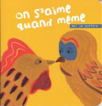 Couverture du livre « On s'aime quand même ; moi je préfère » de Benjamin Charbit aux éditions Kilowatt