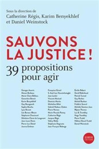 Couverture du livre « Sauvons la justice ! 39 propositions pour agir » de Regis Catherine aux éditions Del Busso