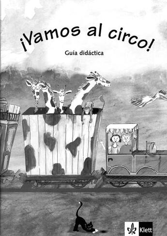 Couverture du livre « ¡Vamos al circo! : espagnol ; A1 ; guide pédagogique (édition 2009) » de Begona Beutelsp aux éditions La Maison Des Langues