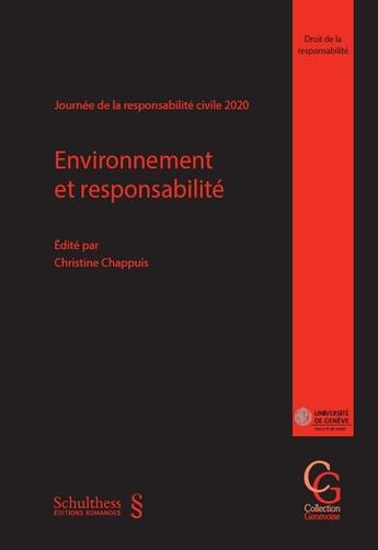 Couverture du livre « Environnement et responsabilité (1re édition) » de Christine Chappuis aux éditions Schulthess