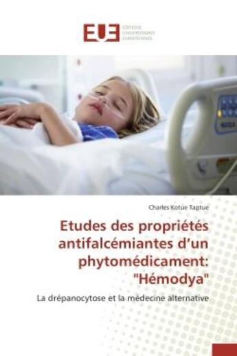 Couverture du livre « Etudes des proprietes antifalcemiantes d'un phytomedicament: 