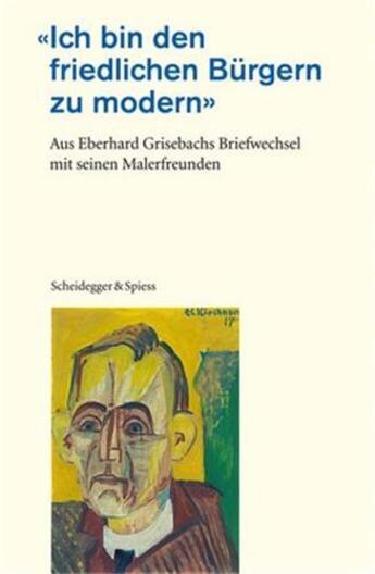 Couverture du livre « Ich bin den friedlichen burgern zu modern (new edition) /allemand » de Kirchner Museum Davo aux éditions Scheidegger