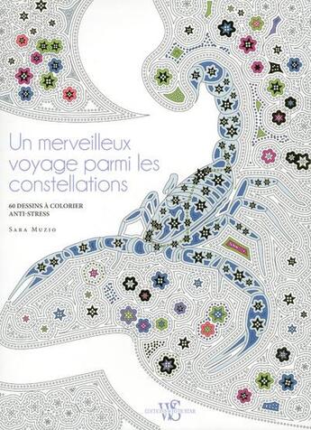 Couverture du livre « Un merveilleux voyage parmi les constellations » de Sara Muzio aux éditions White Star