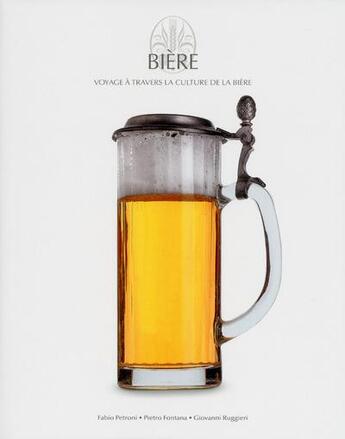 Couverture du livre « Bière » de Pietro Fontana aux éditions White Star