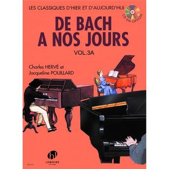 Couverture du livre « De bach a nos jours vol.3a --- piano » de Herve Ch/Pouillard J aux éditions Henry Lemoine