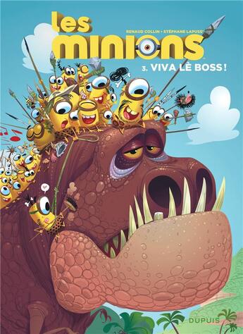 Couverture du livre « Les Minions Tome 3 : viva lè boss ! » de Renaud Collin et Lapuss' aux éditions Dupuis