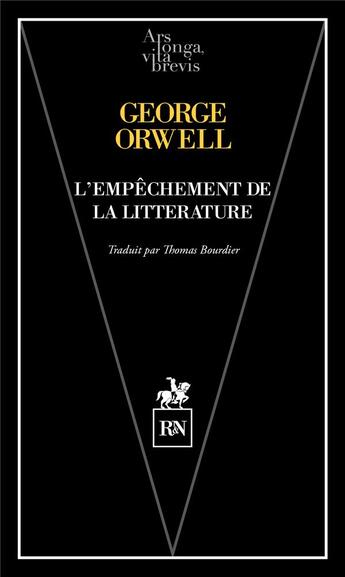 Couverture du livre « L'empêchement de la littérature : sur la liberté d'expression et de pensée » de George Orwell aux éditions Rn