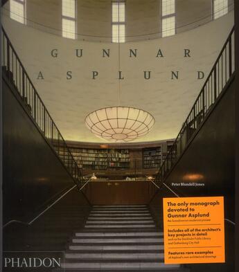 Couverture du livre « Gunnar asplund » de Peter Blundell Jones aux éditions Phaidon Press