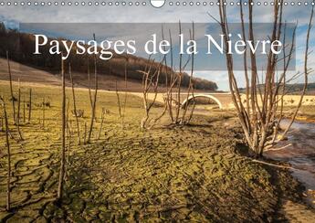 Couverture du livre « Paysages de la nievre calendrier mural 2018 din a3 horizonta - la nievre le vert pays des eau » de Gaymard A aux éditions Calvendo