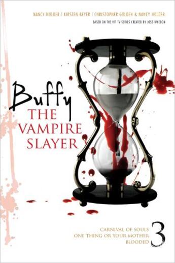 Couverture du livre « Buffy the Vampire Slayer 3 » de Beyer Kirsten aux éditions Simon Pulse