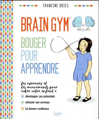 Couverture du livre « Brain gym » de Francine Dries aux éditions Hachette Pratique