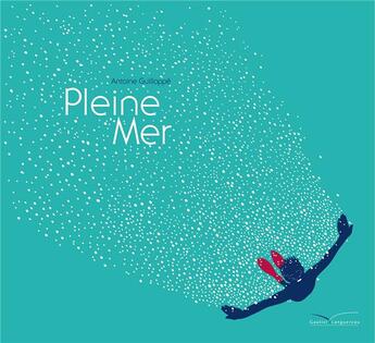 Couverture du livre « Pleine mer » de Antoine Guilloppe aux éditions Gautier Languereau