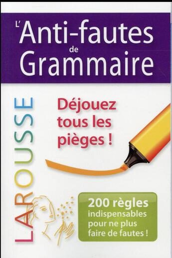 Couverture du livre « Anti-fautes de grammaire » de  aux éditions Larousse