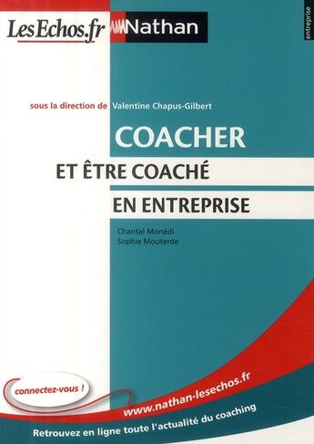 Couverture du livre « Coacher et être coaché en entreprise (édition 2009) » de Chapus-Gilbert aux éditions Nathan