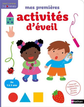 Couverture du livre « Mes premières activités d'éveil » de Etsuko Watanabe et Madeleine Deny aux éditions Nathan