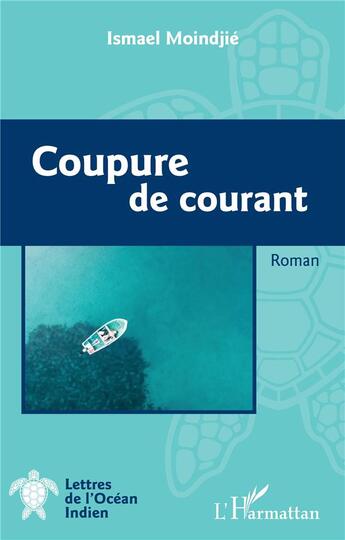 Couverture du livre « Coupure de courant » de Ismael Moindjie aux éditions L'harmattan