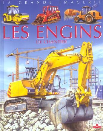 Couverture du livre « Les engins de chantier » de Agnes Vandewiele aux éditions Fleurus