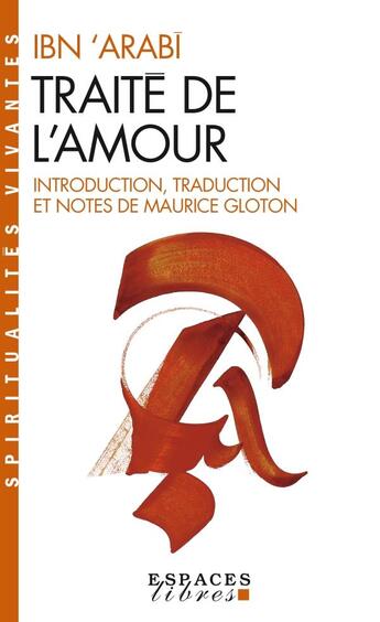 Couverture du livre « Traité de l'amour » de Ibn 'Arabi aux éditions Albin Michel