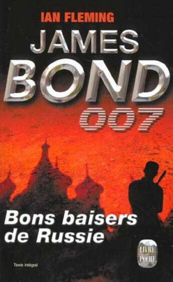 Couverture du livre « Bons baisers de russie » de Fleming-I aux éditions Le Livre De Poche