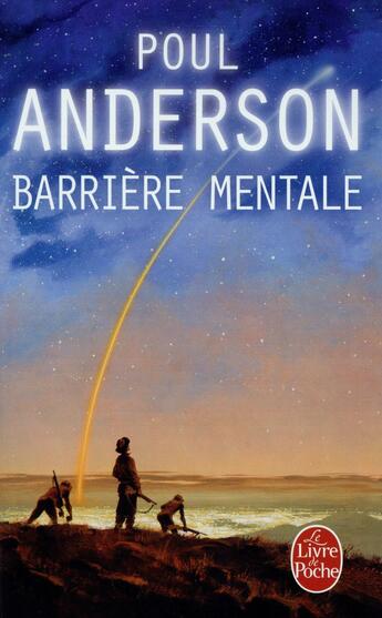 Couverture du livre « Barrière mentale » de Poul Anderson aux éditions Le Livre De Poche