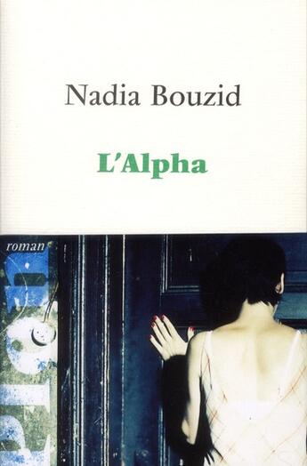 Couverture du livre « L'alpha » de Nadia Bouzid aux éditions Plon