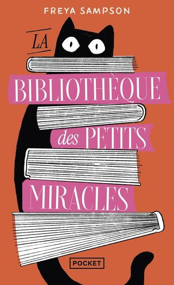 Couverture du livre « La bibliothèque des petits miracles » de Sampson Freya aux éditions Pocket