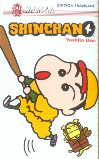 Couverture du livre « Shin chan - 4 » de Yoshito Usui aux éditions J'ai Lu