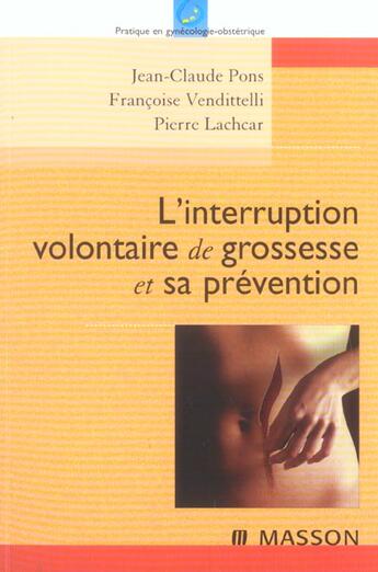 Couverture du livre « L'interruption volontaire de grossesse et sa prevention » de Jean-Claude Pons aux éditions Elsevier-masson