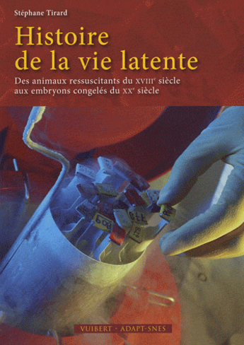 Couverture du livre « La biologie des formes latentes de la vie animale » de Stephane Tirard aux éditions Vuibert