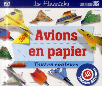 Couverture du livre « Avions en papier 2015 » de  aux éditions Editions 365