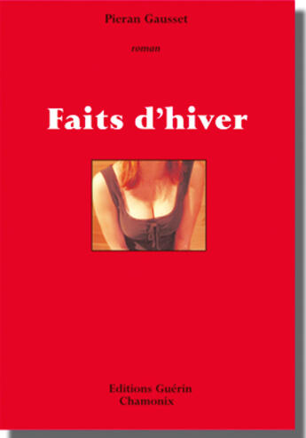 Couverture du livre « Faits d'hiver » de Pierranne Gausset aux éditions Guerin