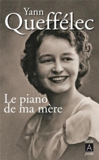 Couverture du livre « Le piano de ma mère » de Yann Queffelec aux éditions Archipoche