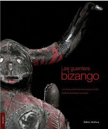 Couverture du livre « Les guerriers bizango : L'art d'une societe secrète vaudoue en Haïti, symbole de liberté et de justice » de Caroline Barbereau aux éditions Lelivredart