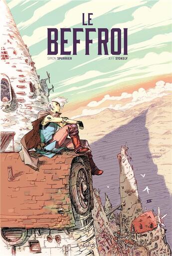 Couverture du livre « Le beffroi » de Simon Spurrier et Jeff Stockely aux éditions Akileos