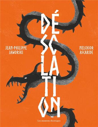 Couverture du livre « Désolation » de Jean-Philippe Jaworski et Melchior Ascaride aux éditions Moutons Electriques