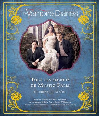 Couverture du livre « The vampire diaries ; tous les secrets de Mystic Falls » de Michael Mallory et Andrea Robinson aux éditions Huginn & Muninn